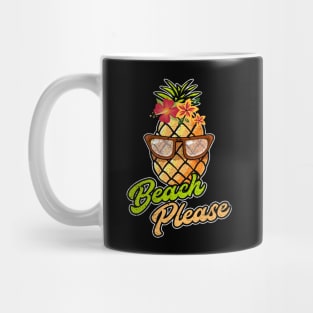 Beach Please Pineapple Sunglasses Hawaiian Flowers Mug